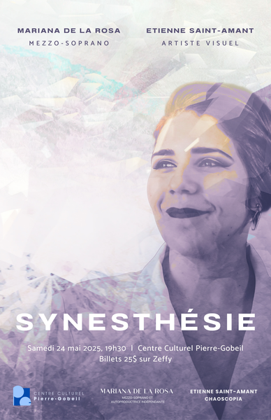 🎶 Un spectacle immersif où l’art visuel rencontre l’opéra — SYNESTHÉSIE, le 24 mai à Sherbrooke